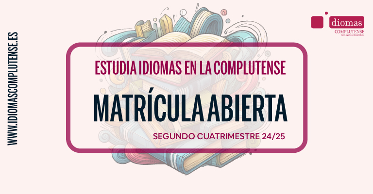 Estudia idiomas en la Complutense. Matrícula abierta