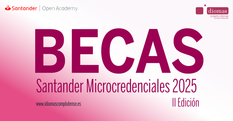 Becas Santander Microcredenciales 2025 II Edición